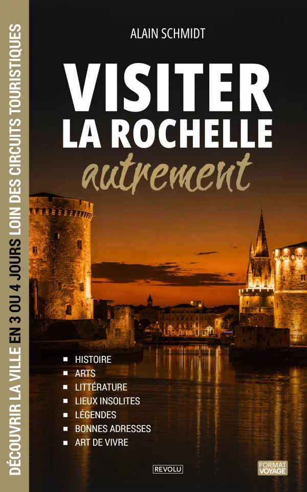 Visiter La Rochelle autrement