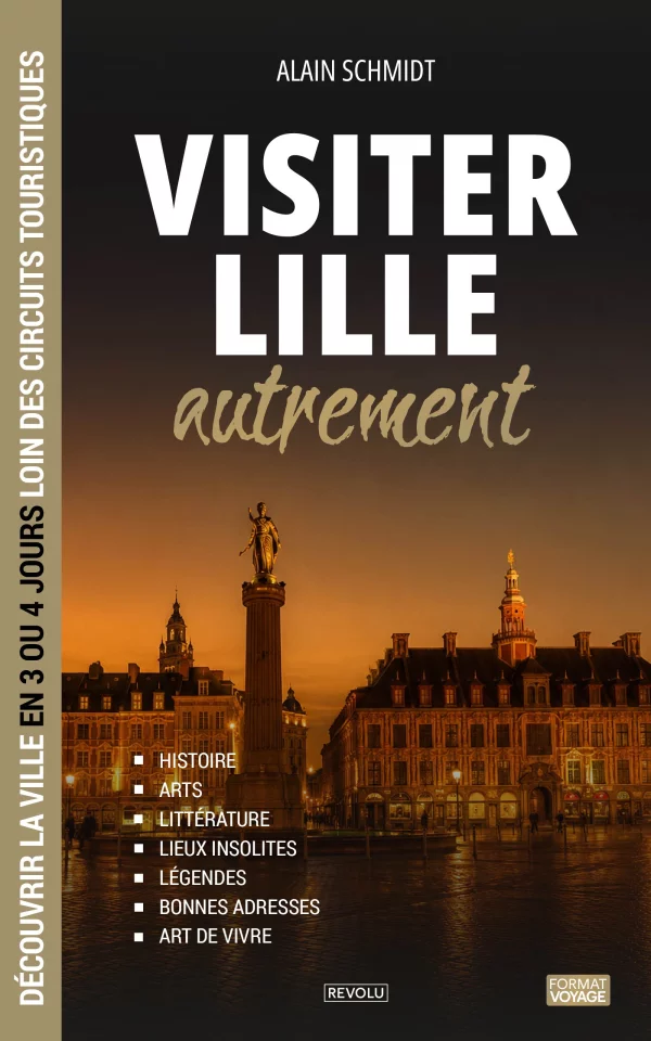Visiter Lille autrement