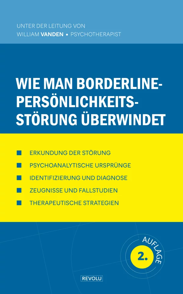 Wie man Borderline-Persönlichkeitsstörung überwindet