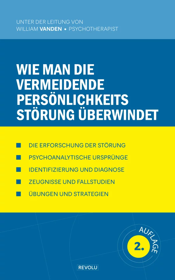 Wie man die Vermeidende Persönlichkeitsstörung überwindet